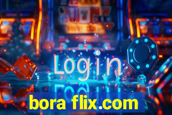 bora flix.com